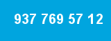 937 769 57 12